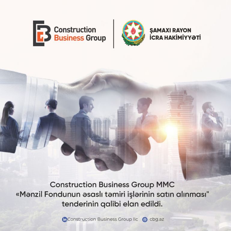 "Construction Business Group" MMC "Mənzil Fondunun əsaslı təmiri işlərinin satın alınması" açıq tenderində qalib elan edilmişdir